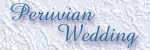 Peruvian Wedding